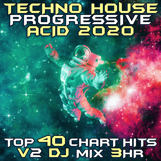 Techno House Progressive Acid 2020 Chart Hits, Vol. 2