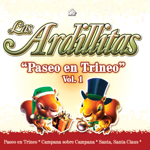 Las Ardillitas: Paseo en Trineo, Vol. 1