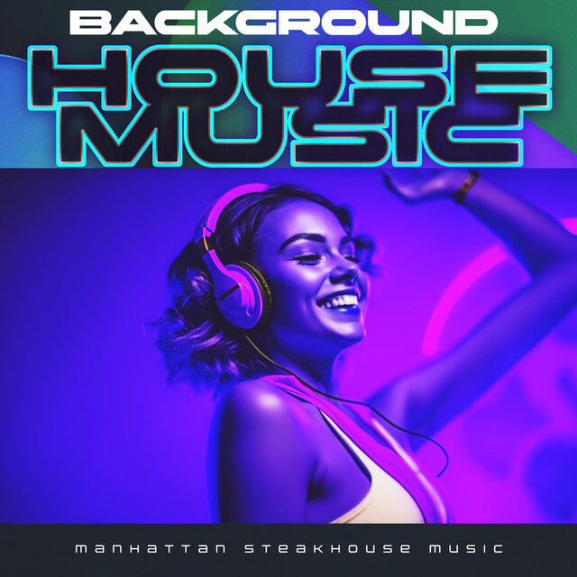 Background House Music