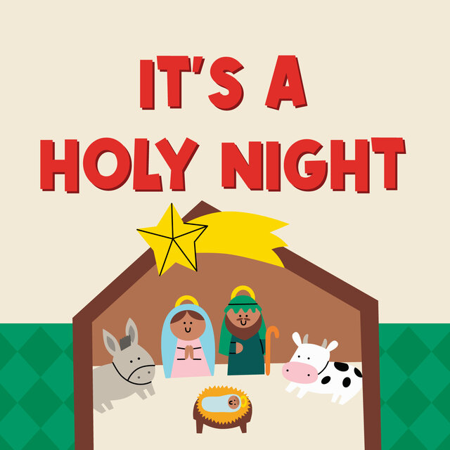 It's a Holy Night