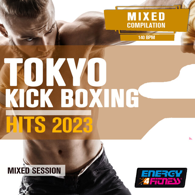 Tokyo Kick Boxing Hits 2023 Mixed Session 140 Bpm / 32 Count