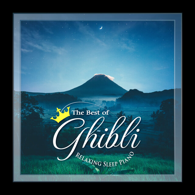 Deep Sleep Music The Best of Ghibli Relaxing Piano Covers