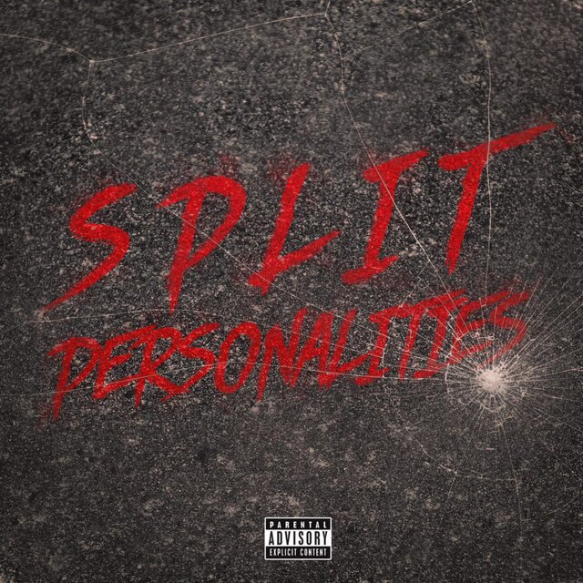 SPLIT PERSONALITIES