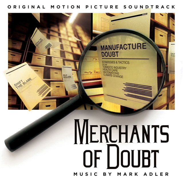 Merchants of Doubt (Original Motion Picture Soundtrack)