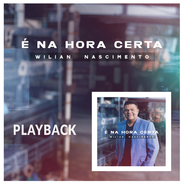 É na Hora Certa (Playback)
