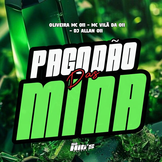 Pagadão Das Mina