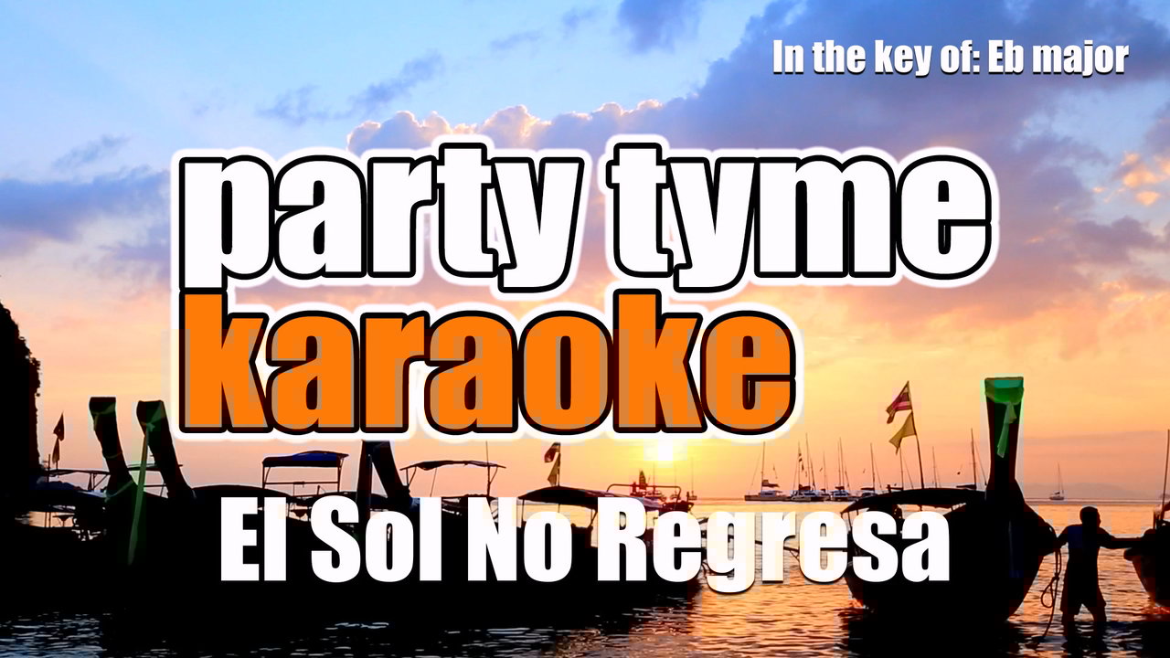El Sol No Regresa (Made Popular By La 5ª Estacion) [Karaoke Version]
