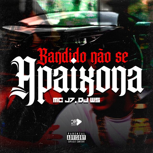 Bandido Não Se Apaixona