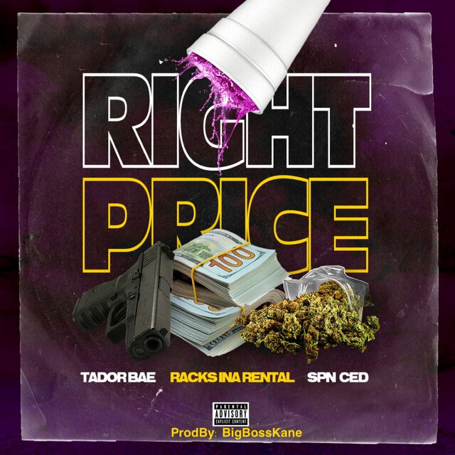 Right Price (feat. Racks Ina Rental & SPN Ced)