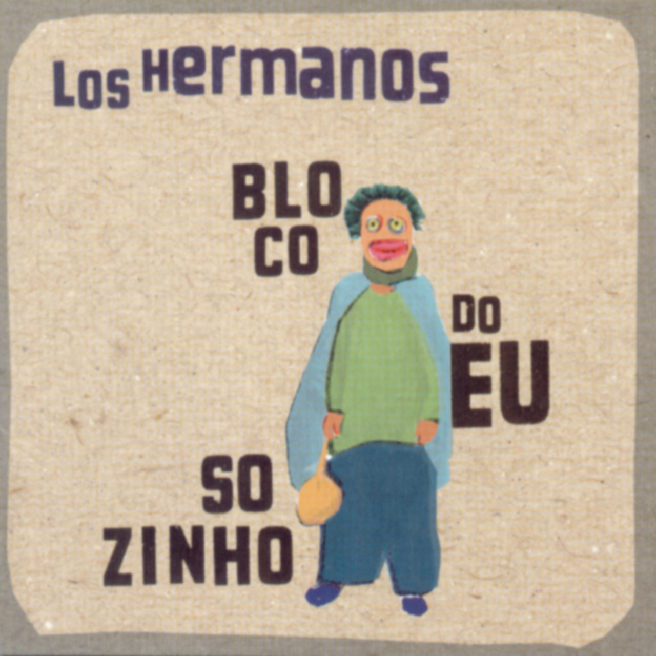 Capa de Bloco do Eu Sozinho