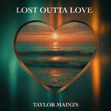 Lost Outta Love