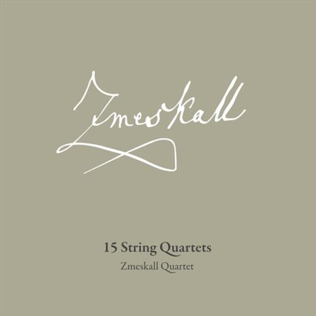 Nicolaus Zmeskall:15 String Quartets, Vol. 1