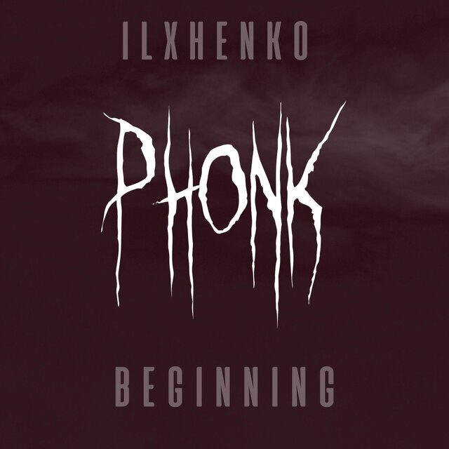 PHONK BEGINNING