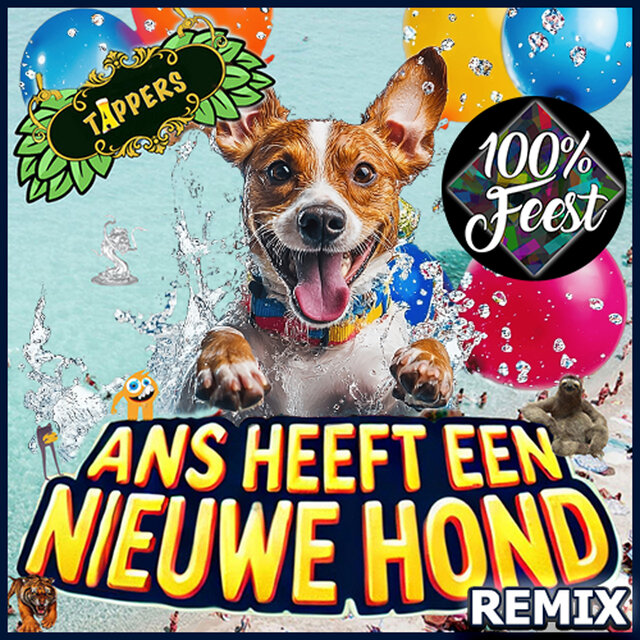 Ans Heeft Een Nieuwe Hond (100% Feest Remix)