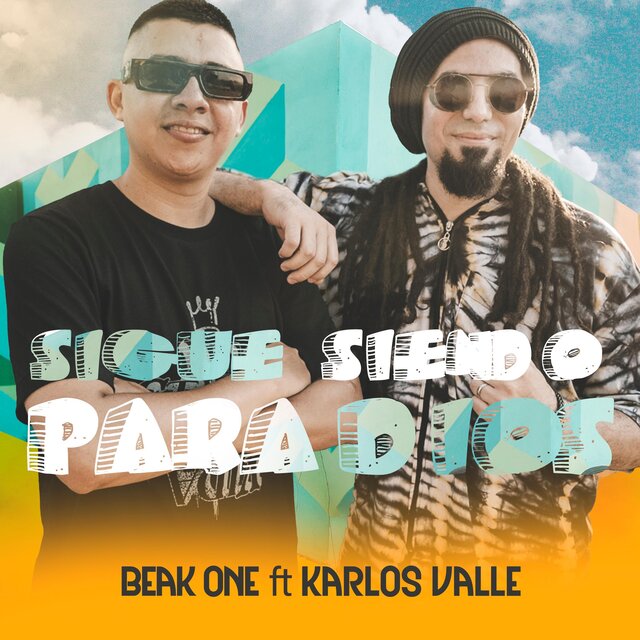 Sigue Siendo para Dios (feat. Karlos Valle)
