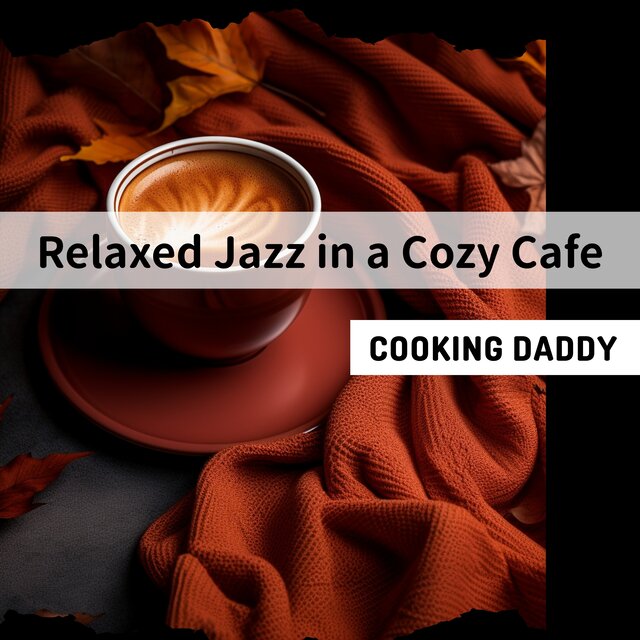 Relaxed Jazz in a Cozy Cafe