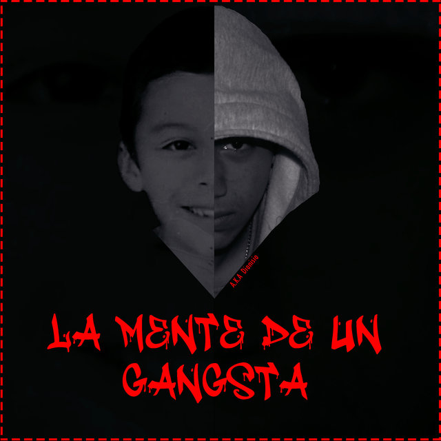 La Mente de un Gangsta