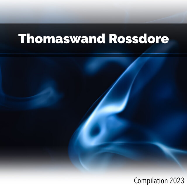 Thomaswand Rossdore Compilation 2023