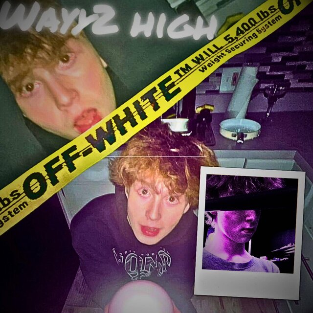 WAYY 2 HIGH