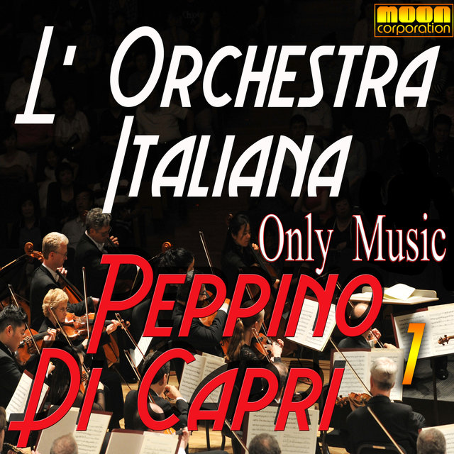 L'Orchestra Italiana - Only Music Peppino di Capri Vol. 1