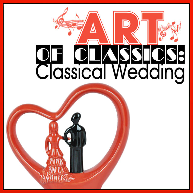 Art of Classics: Classical Wedding