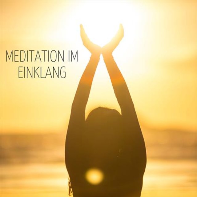 Meditation im Einklang