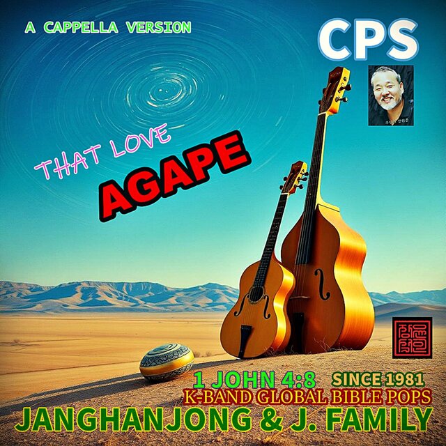 THAT LOVE AGAPE / CPS / 1JOHN 4: 8 /GLOBAL BIBLE POPS