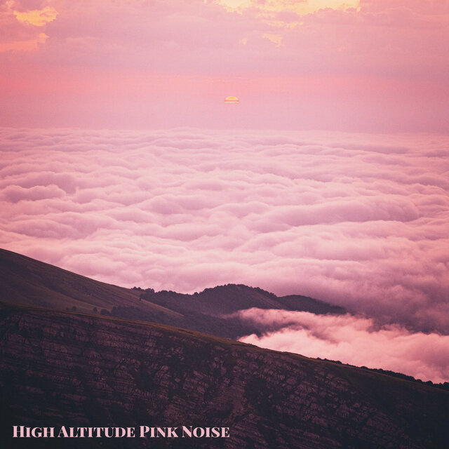 High Altitude Pink Noise