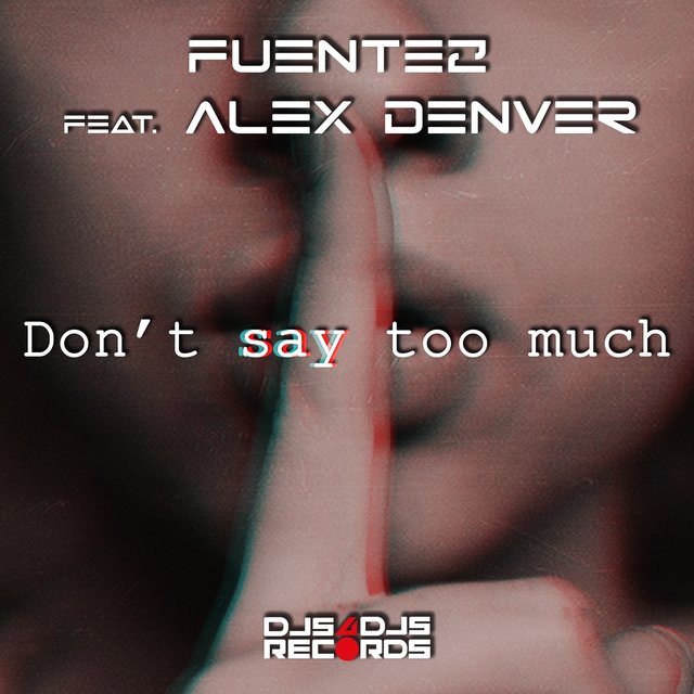 Don't Say Too Much