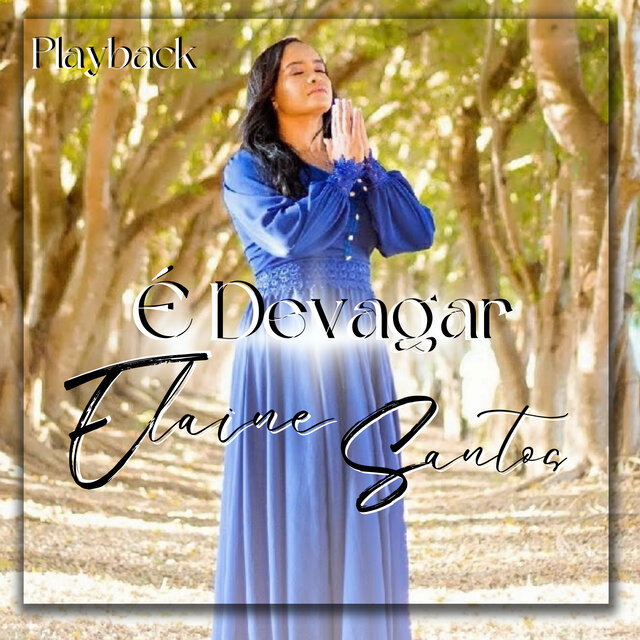 É Devagar (Playback)