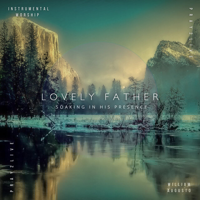 Lovely Father - Pray2Live