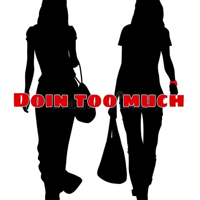 Doing Too Much (feat. LadyKilla)