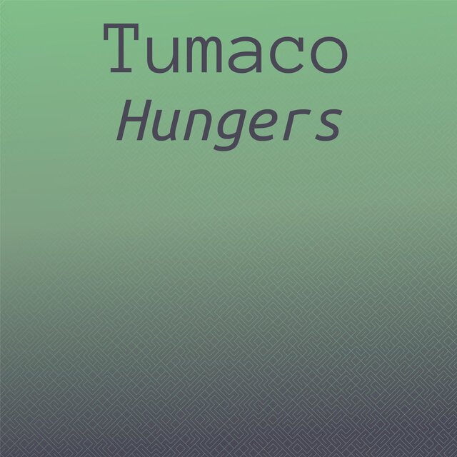 Tumaco Hungers
