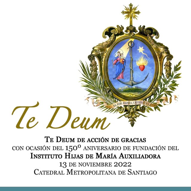 Te Deum 150º Aniversario de Fundación del Instituto Hijas de María Auxiliadora / En vivo