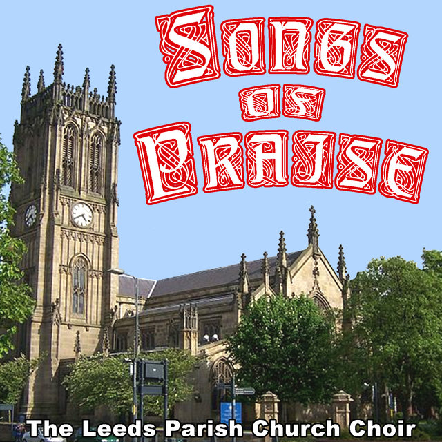Songs of Praise - In the English Sacred Choral Tradition