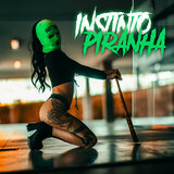 Instinto Piranha