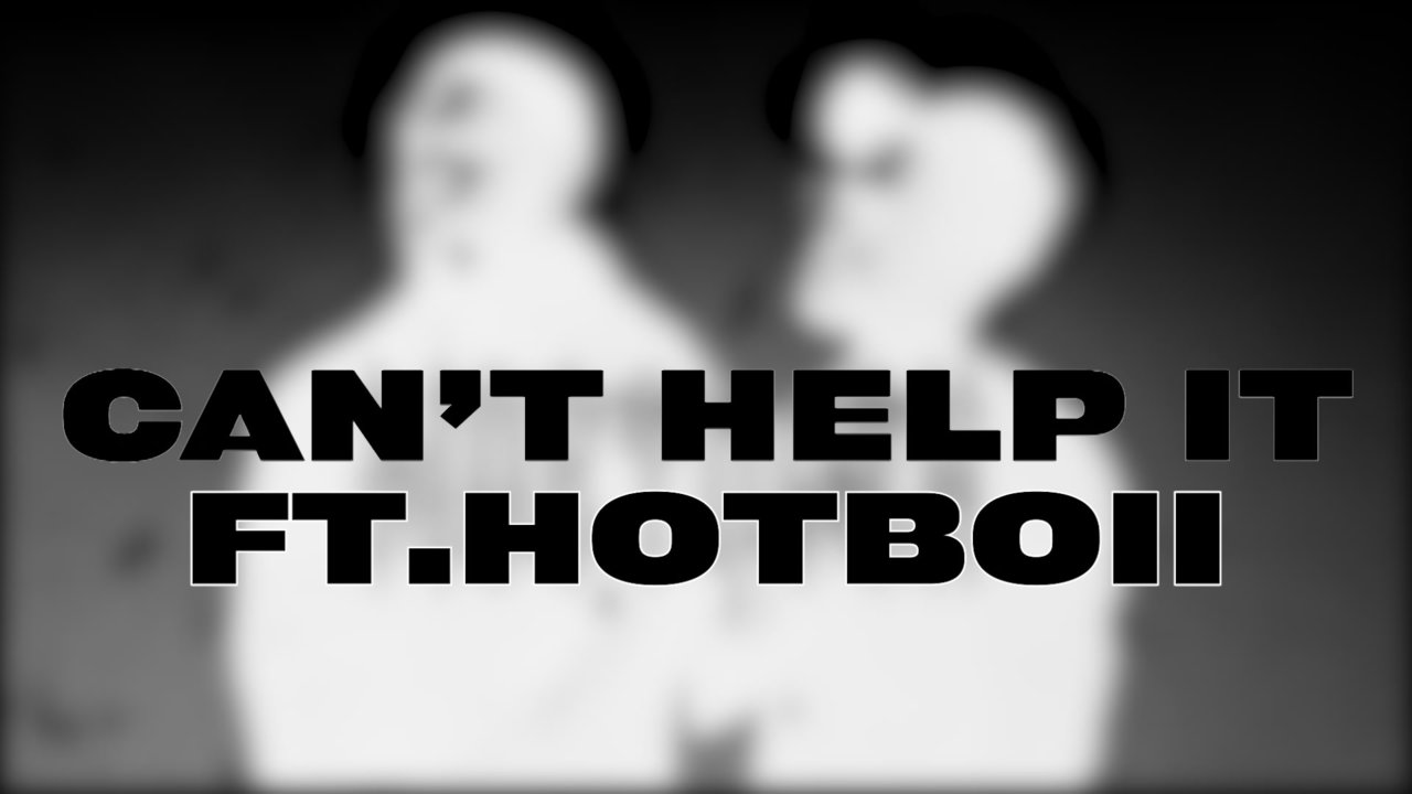 Can't Help It (feat. Hotboii) (Official Visualizer)