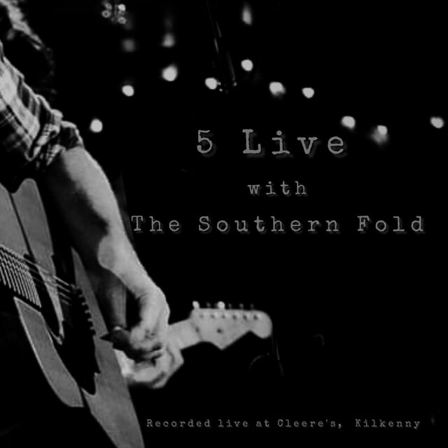 5 Live with the Southern Fold
