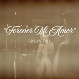 Forever Mi Amor