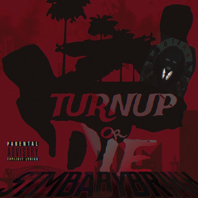 Turnup or die