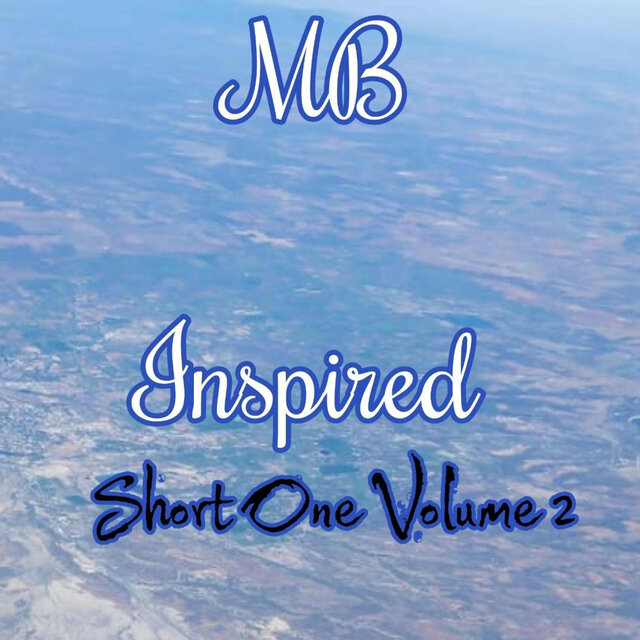 M.B. Inspired:Short One Volume 2
