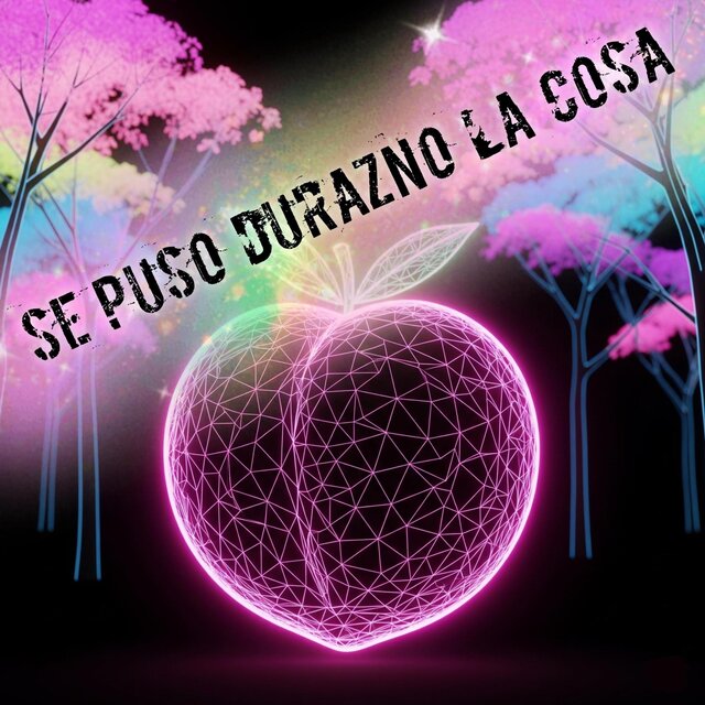 Se Puso Durazno La Cosa