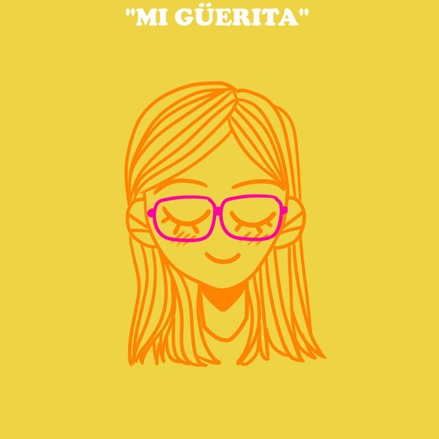 Mi Güerita