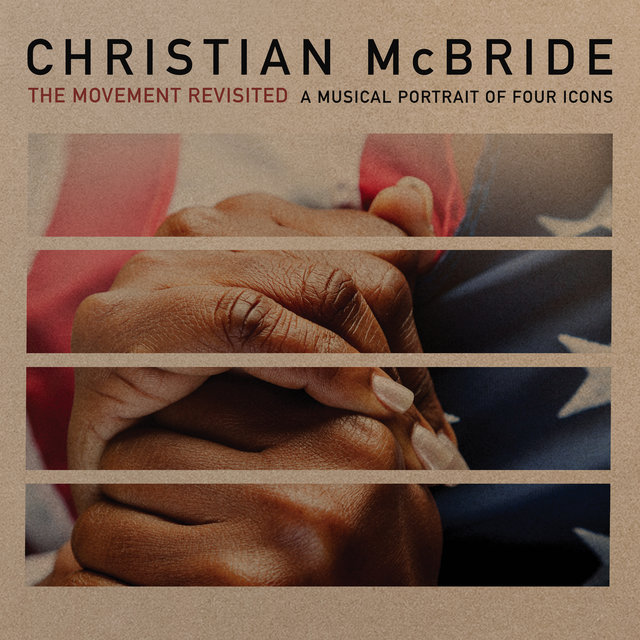 Cover art for album The Movement Revisited: A Musical Portrait of Four Icons by Christian McBride