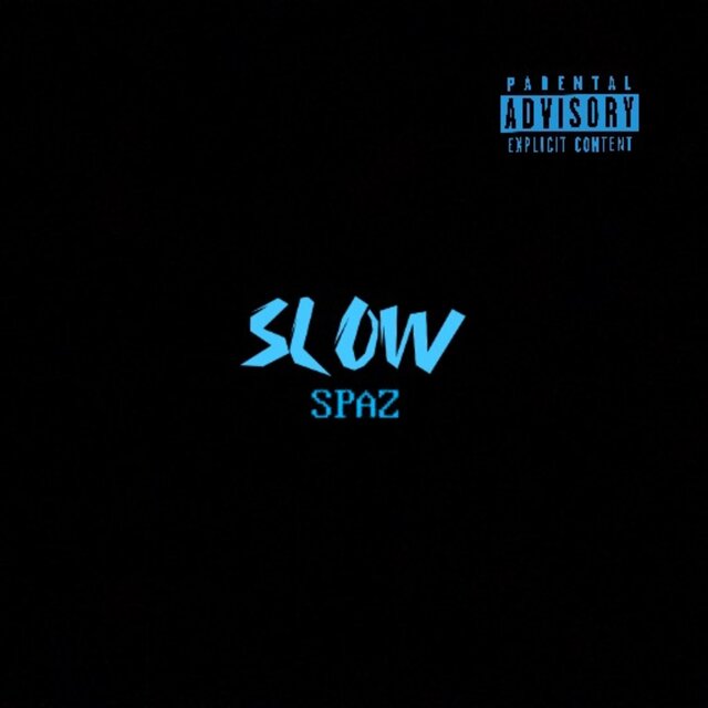 Slow (feat. GtkIzzy)
