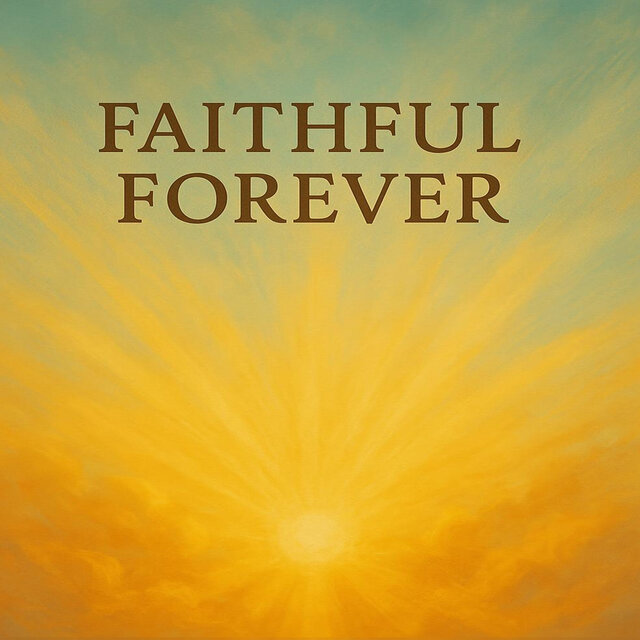 Faithful Forever