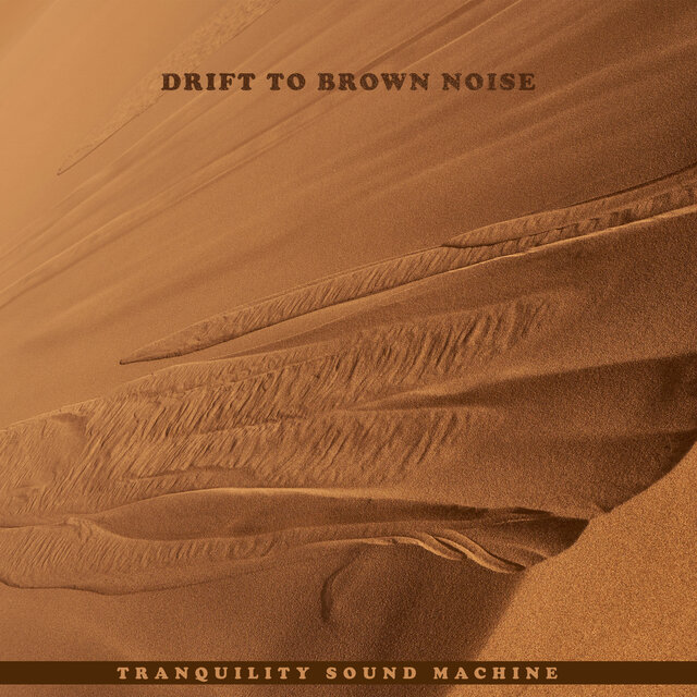 Drift To Brown Noise