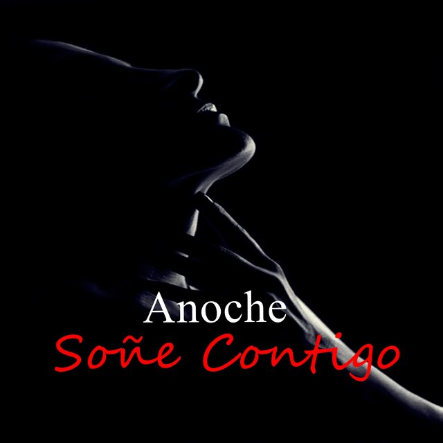 Anoche Soñe Contigo