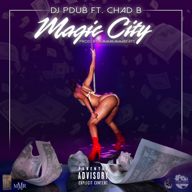 Magic City (feat. Chad B)