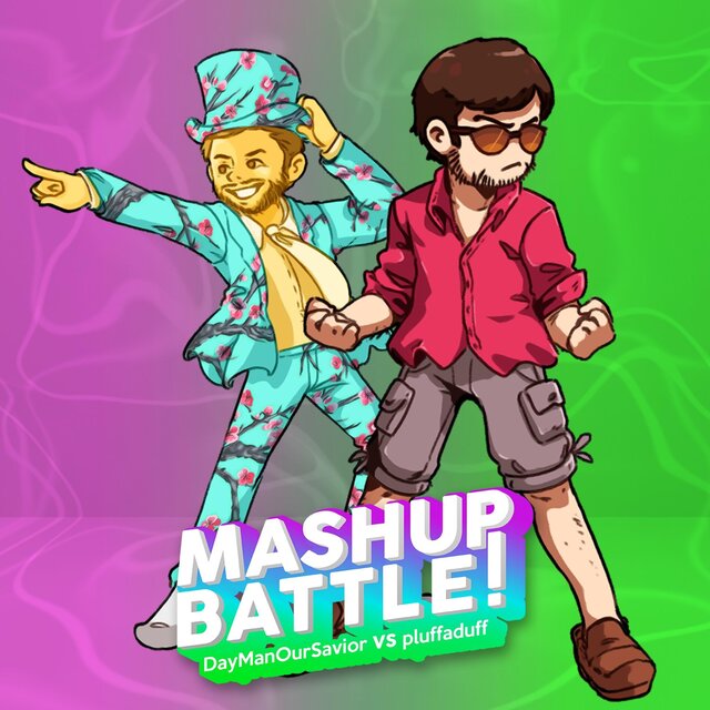 Mashup Battle! (feat. DayManOurSavior)
